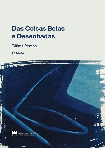 Das Coisas Belas e Desenhadas – 2ª edição