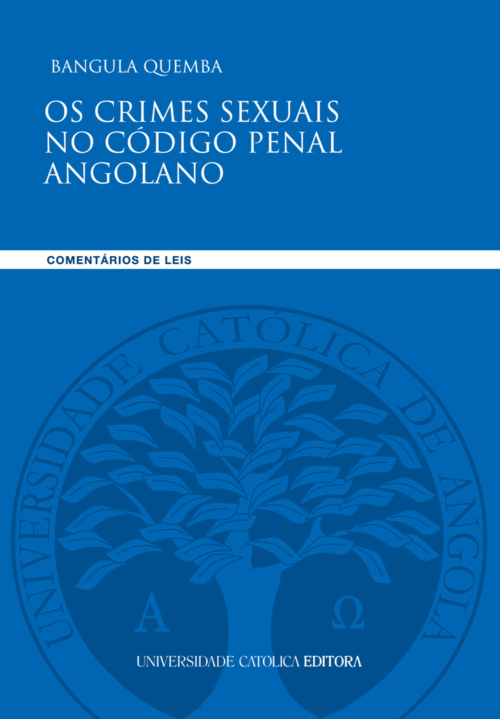 OS CRIMES SEXUAIS NO CÓDIGO PENAL ANGOLANO