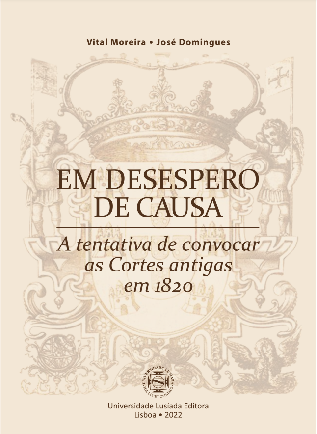 Em desespero de causa: a tentativa de convocar as Cortes antigas em 1820