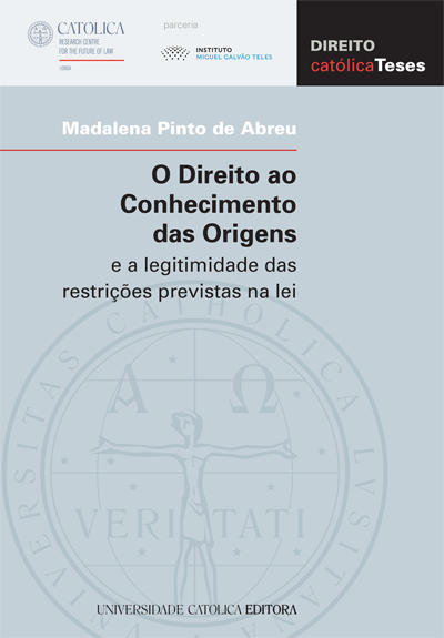 O DIREITO AO CONHECIMENTO DAS ORIGENS e a legitimidade das restrições previstas na lei