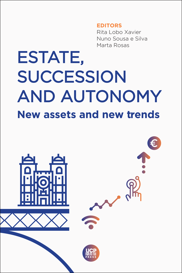 ESTATE, SUCCESSION AND AUTONOMY - New assets and new trends