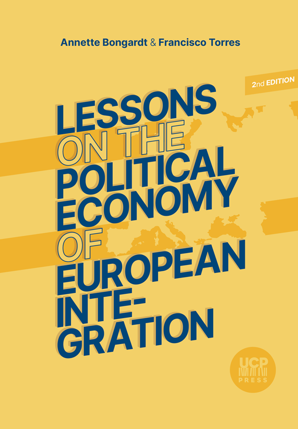 LESSONS ON THE POLITICAL ECONOMY OF EUROPEAN INTEGRATION - Selected Topics