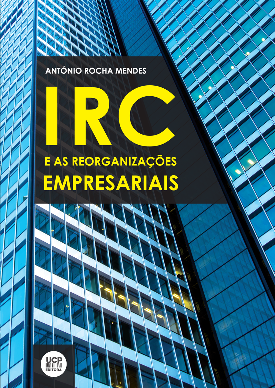 IRC E AS REORGANIZAÇÕES EMPRESARIAIS - UCP Editora