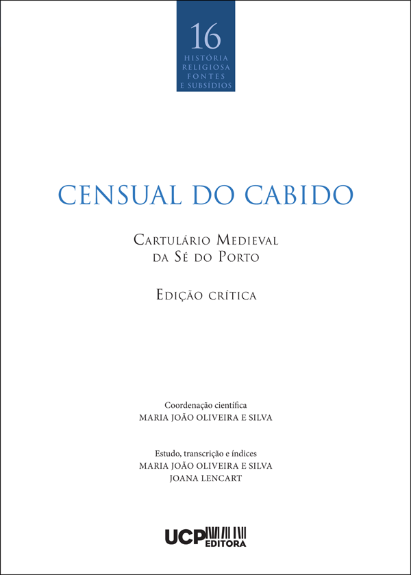 CENSUAL DO CABIDO Cartulário Medieval da Sé do Porto - Edição crítica