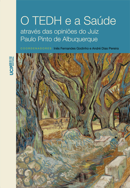 O TEDH  E A SAÚDE ATRAVÉS DAS OPINIÕES DO JUIZ PAULO PINTO DE ALBUQUERQUE