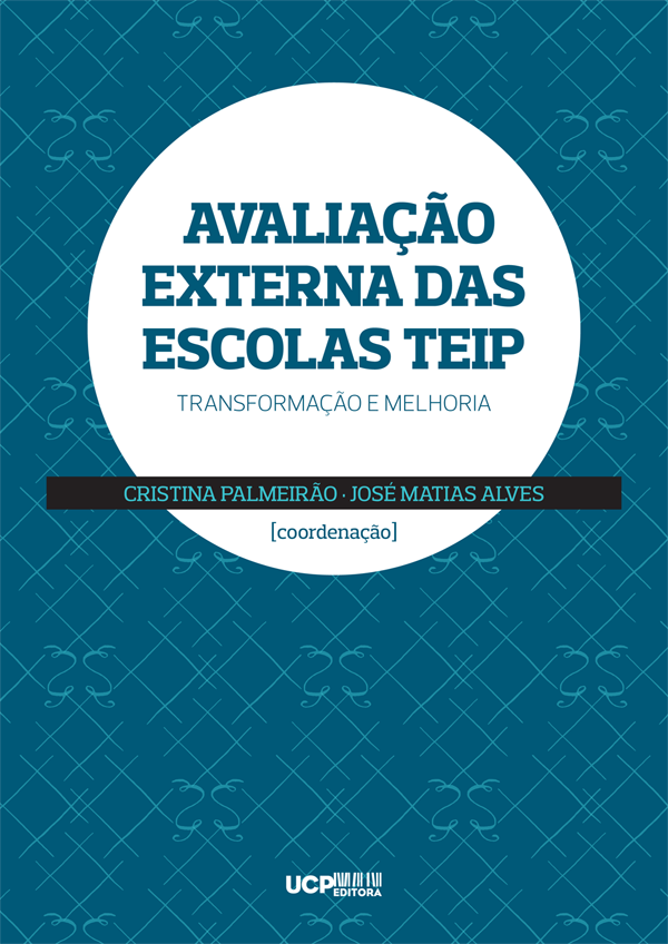 AVALIAÇÃO EXTERNA DAS ESCOLAS TEIP - Transformação e melhoria