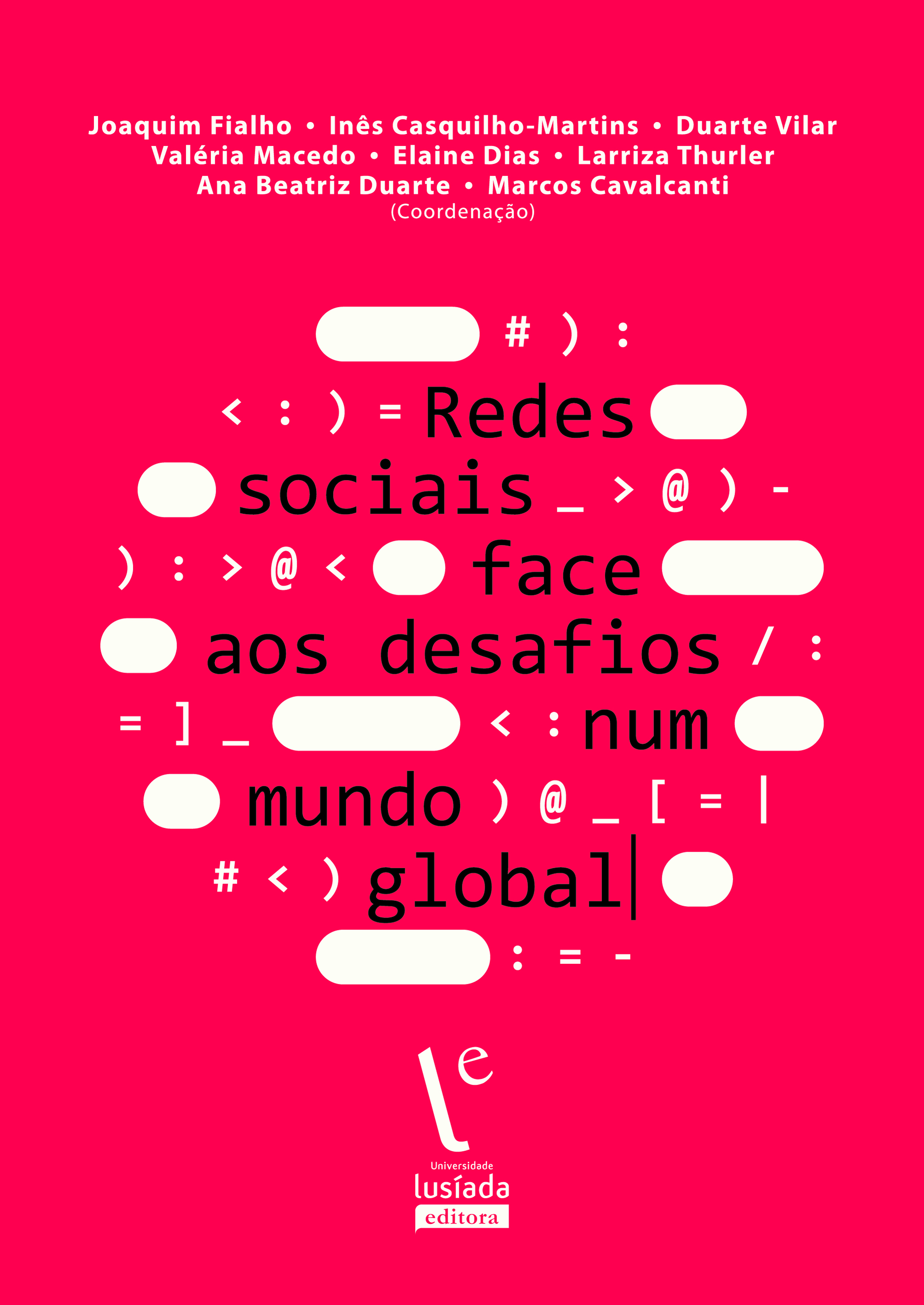 Redes sociais face aos desafios num mundo global