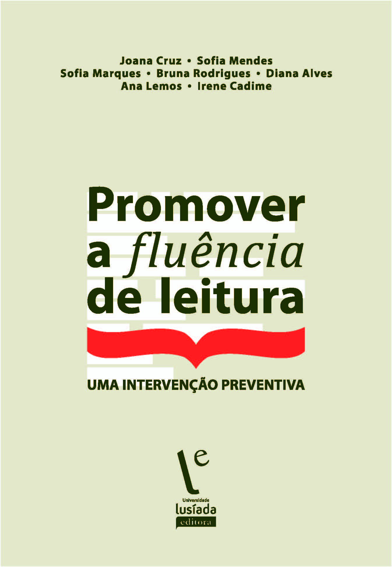 Promover a fluência de leitura: uma intervenção preventiva - Universidade Lusíada Editora