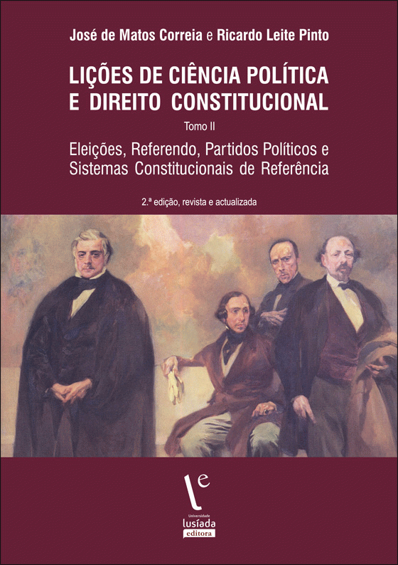 Lições de ciência política e direito constitucional : eleições, referendo, partidos políticos e sistemas constitucionais de referência