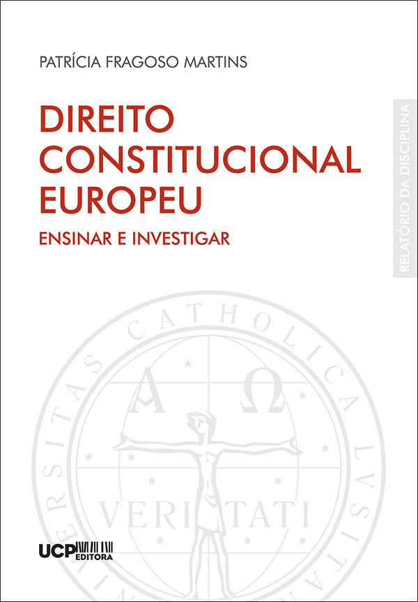 DIREITO CONSTITUCIONAL EUROPEU - Ensinar e Investigar