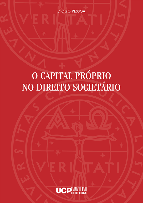 
O CAPITAL PRÓPRIO NO DIREITO SOCIETÁRIO