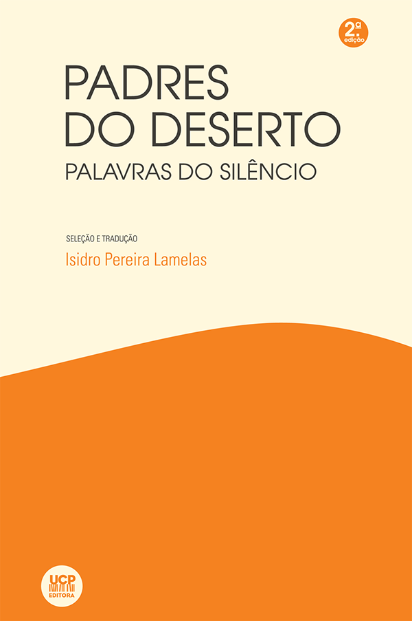PADRES DO DESERTO - Palavras do silêncio (2ª Edição)