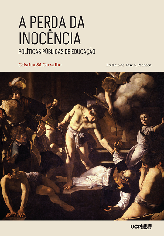 A PERDA DA INOCÊNCIA - Políticas Públicas de Educação (1986-2018)