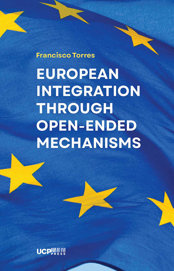 EUROPEAN INTEGRATION THROUGH OPEN-ENDED MECHANISMS